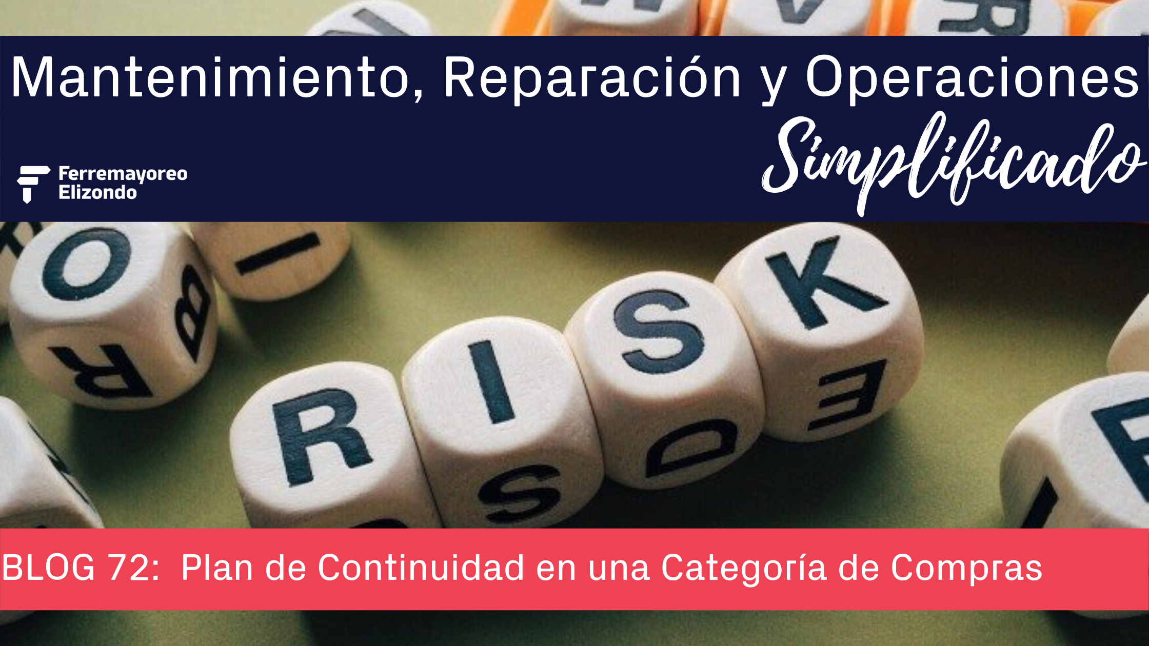 MRO Simplificado: Plan De Continuidad En Una Categoría De Compras